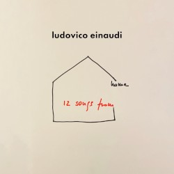 12 Songs From Home by Ludovico Einaudi