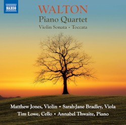 Piano Quartet / Violin Sonata / Toccata by Walton ;   Matthew Jones ,   Sarah-Jane Bradley ,   Tim Lowe ,   Annabel Thwaite