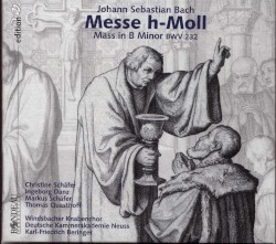 Messe h-Moll, BWV 232 by Johann Sebastian Bach ;   Christine Schäfer ,   Ingeborg Danz ,   Markus Schäfer ,   Thomas Quasthoff ,   Windsbacher Knabenchor ,   Deutsche Kammerakademie Neuss ,   Karl-Friedrich Beringer