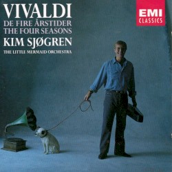 De fire årstider by Antonio Vivaldi ;   Kim Sjøgren ,   Little Mermaid Orchestra