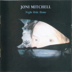 Night Ride Home by Joni Mitchell