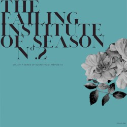 The Failing Institute of Season No.2 by Prefuse 73