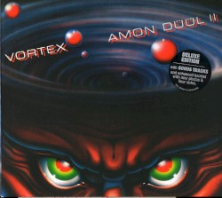 Vortex by Amon Düül II