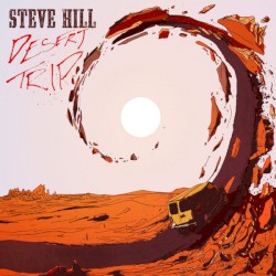 Desert Trip by Steve Hill