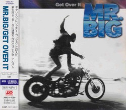 Get Over It by Mr. Big