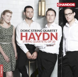 String Quartets, op. 20 by Haydn ;   Doric String Quartet