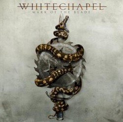 Mark of the Blade by Whitechapel