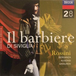 Il barbiere di Siviglia by Gioachino Rossini ;   Ugo Benelli ,   Fernando Corena ,   Teresa Berganza ,   Orchestra e coro Rossini di Napoli ,   Silvio Varviso