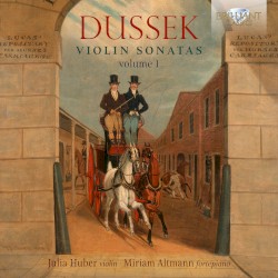 Violin Sonatas, Volume 1 by Dussek ;   Julia Huber ,   Miriam Altmann