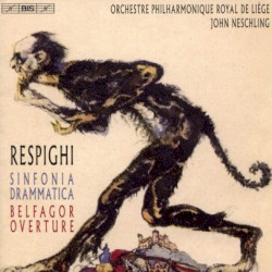 Sinfonia Drammatica / Belfagor Overture by Respighi ;   Orchestre Philharmonique Royal de Liège ,   John Neschling