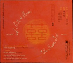 The Macau Bride by Ye Xiaogang ;   Chen Xieyang ,   Shanghai Symphony Orchestra ,   Macau Chamber Orchestra