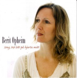 Song, trø lett på hjarta mitt by Berit Opheim