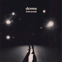 Lost Souls by Doves
