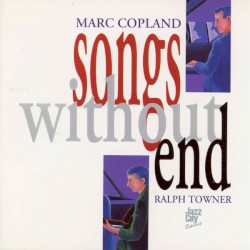 Songs Without End by Marc Copland ,   Ralph Towner