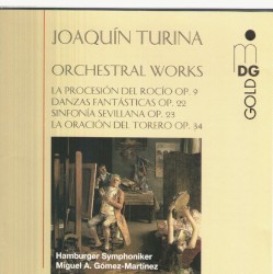 Orchestral Works by Joaquín Turina ;   Hamburger Symphoniker ,   Miguel A. Gómez-Martínez