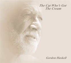 The Cat Who’s Got the Cream by Gordon Haskell