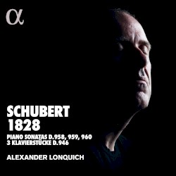 Schubert 1828 by Schubert ;   Alexander Lonquich