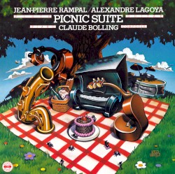 Picnic Suite by Claude Bolling ;   Jean-Pierre Rampal ,   Alexandre Lagoya ,   Claude Bolling