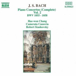 Piano Concertos (Complete), Volume 2 by J. S. Bach ;   Hae-won Chang ,   Camerata Cassovia ,   Robert Stankovsky
