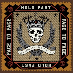 Hold Fast (Acoustic Sessions) by face to face