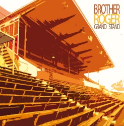Grand Stand by Brother Roger