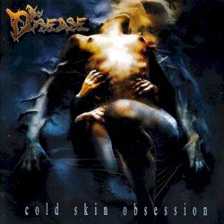 Cold Skin Obsession by Thy Disease
