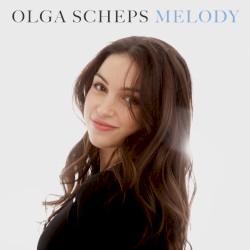 Melody by Olga Scheps