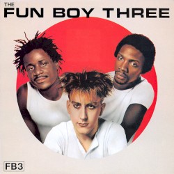 The Fun Boy Three by Fun Boy Three