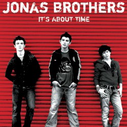 It's About Time by Jonas Brothers