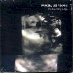 The Bleeding Edge by Parker  /   Lee  /   Evans