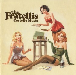 Costello Music by The Fratellis
