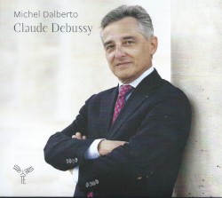 Claude Debussy by Claude Debussy ;   Michel Dalberto