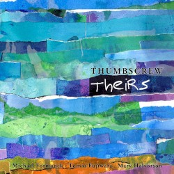 Theirs by Thumbscrew