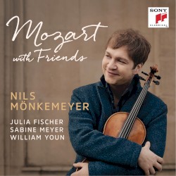 Mozart with Friends by Mozart ;   Nils Mönkemeyer ,   Julia Fischer ,   Sabine Meyer ,   William Youn