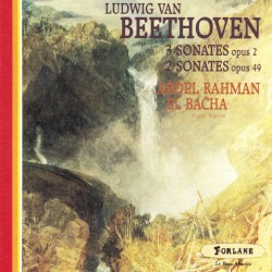 3 sonates opus 2 / 2 sonates opus 49 by Ludwig van Beethoven ;   Abdel Rahman El Bacha