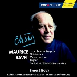 Le Tombeau de Couperin / Shéhérazade / Menuet antique / Tzigane / Daphnis et Chloé / Suites No. 1 & 2 by Ravel ;   SWR Sinfonieorchester Baden‐Baden und Freiburg ,   Ernest Bour
