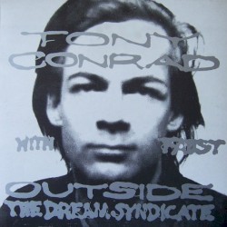 Outside the Dream Syndicate by Tony Conrad  with   Faust