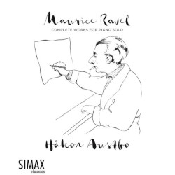 Complete Works For Piano Solo by Maurice Ravel ;   Håkon Austbø