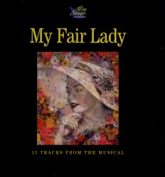 My Fair Lady by Frederick Loewe