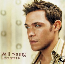 From Now On by Will Young
