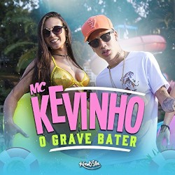 O Grave Bater by MC Kevinho