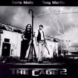 The Cage 2 by Dario Mollo  &   Tony Martin