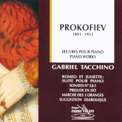 Œuvres pour piano / Piano Works by Prokofiev ;   Gabriel Tacchino