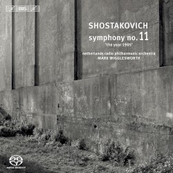 Symphony no. 11 "The Year 1905" by Dmitri Shostakovich ;   Netherlands Radio Philharmonic Orchestra ,   Mark Wigglesworth