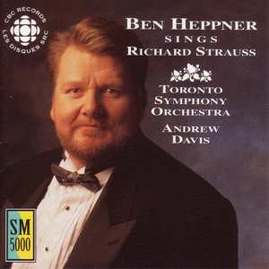 Ben Heppner Sings Richard Strauss