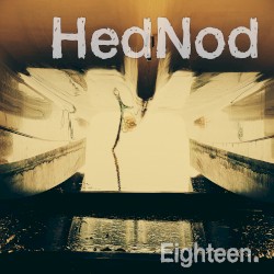 HedNod Eighteen by Mick Harris