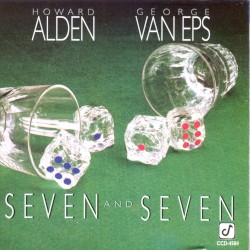 Seven and Seven by Howard Alden  &   George van Eps