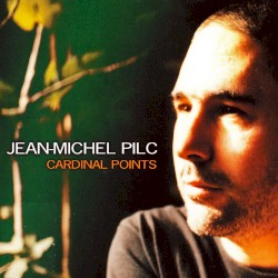 Cardinal Points by Jean‐Michel Pilc