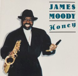 Honey by James Moody