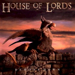 Demons Down by House of Lords